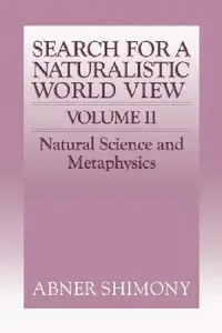Buy The Search for a Naturalistic World View (English, Abner Shimony) — BookShops.in