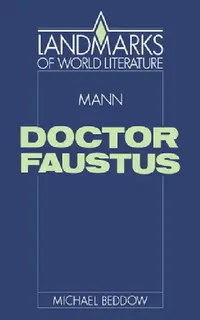 Buy Mann: Doctor Faustus (English, Michael Beddow | J. P. Stern) — BookShops.in