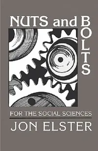 Buy Nuts and Bolts for the Social Sciences (English, Jon Elster) — BookShops.in