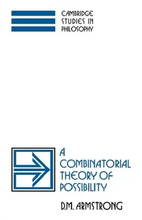 Buy A Combinatorial Theory of Possibility (English, D. M. Armstrong | John Haldane | Gilbert Harman) — BookShops.in
