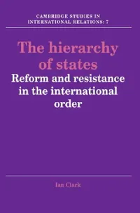 Buy The Hierarchy of States (English, Ian Clark) — BookShops.in