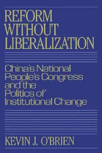 Buy Reform Without Liberalization (English, Kevin J. O'Brien | O'Brien Kevin J.) — BookShops.in
