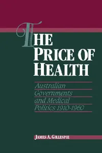 Buy The Price of Health (English, James A. Gillespie) — BookShops.in