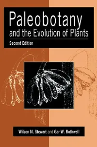 Buy Paleobotany and the Evolution of Plants (English, Wilson N. Stewart | Gar W. Rothwell) — BookShops.in