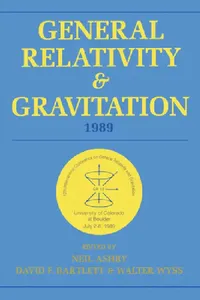 Buy General Relativity and Gravitation, 1989 (English, Neil Ashby | David F. Bartlett | Walter Wyss) — BookShops.in