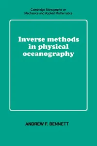 Buy Inverse Methods in Physical Oceanography (English, Andrew F. Bennett | C. G. Batchelor | M. J. Ablowitz) — BookShops.in