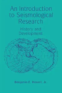 Buy An Introduction to Seismological Research (English, Jr. Howell Benjamin F.) — BookShops.in
