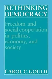 Buy Rethinking Democracy (English, Carol C. Gould) — BookShops.in