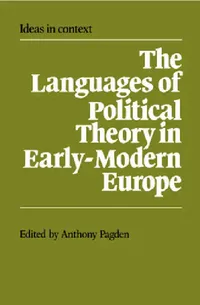 Buy The Languages of Political Theory in Early-Modern Europe (English, Anthony Pagden | Quentin Skinner | James Tully) — BookShops.in