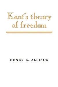 Buy Kant's Theory of Freedom (English, Henry E. Allison) — BookShops.in