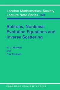 Buy Solitons, Nonlinear Evolution Equations and Inverse Scattering (English, Mark J. Ablowitz | M. A. Ablowitz | Peter A. Clarkson) — BookShops.in