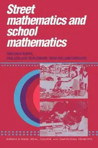 Buy Street Mathematics and School Mathematics (English, Terezinha Nunes | Analucia Dias Schliemann | David William Carraher) — BookShops.in