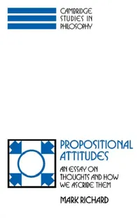 Buy Propositional Attitudes (English, Mark Richard | Ernest Sosa | Jonathan Dancy) — BookShops.in