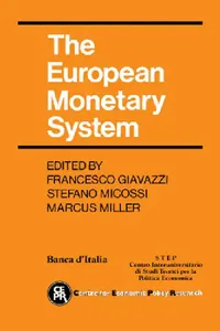 Buy The European Monetary System (English, Francesco Giavazzi | Stefano Micossi | Marcus Miller) — BookShops.in