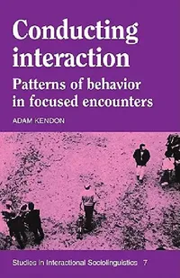 Buy Conducting Interaction (English, Adam Kendon | Paul Drew | Marjorie Harness Goodwin) — BookShops.in