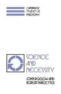 Buy Science and Necessity (English, John Bigelow | Robert Pargetter | Ernest Sosa) — BookShops.in