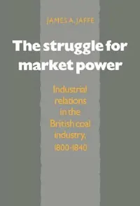 Buy The Struggle for Market Power (English, James Alan Jaffe) — BookShops.in