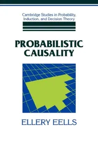 Buy Probabilistic Causality (English, Ellery Eells | Brian Skyrms | Ernest W. Adams) — BookShops.in