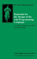 Rationale for the Design of the Ada Programming Language | by J. Ichbiah | J. Barnes | R. Firth | ‎ Cambridge University Press | ‎ English | ‎ Corr ed. Edition view 4