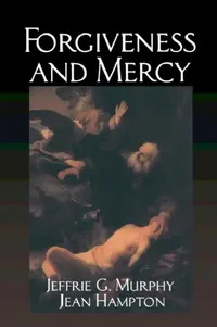 Buy Forgiveness and Mercy (English, Jeffrie Murphy | Jean E. Hampton | Gerald Postema) — BookShops.in