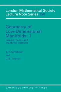 Buy Geometry of Low-Dimensional Manifolds (English, S. K. Donaldson | C. B. Thomas | S. K. Donaldson) — BookShops.in