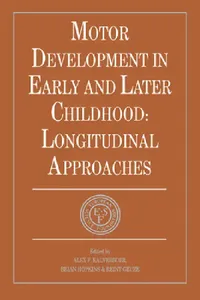 Buy Motor Development in Early and Later Childhood (English, Alex F. Kalverboer | Brian Hopkins | Reint Geuze) — BookShops.in