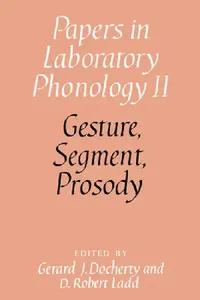 Buy Gesture, Segment, Prosody (English, Gerard J. Dochtery | D. Robert Ladd | Gerard J. Docherty) — BookShops.in