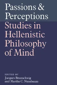 Buy Passions and Perceptions (English, Symposium Hellenisticum | Jacques Brunschwig) — BookShops.in