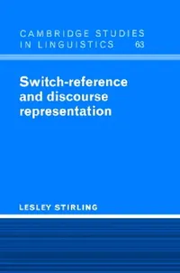 Buy Switch-Reference and Discourse Representation (English, Lesley Stirling | Stirling Lesley | S. R. Anderson) — BookShops.in