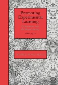 Buy Promoting Experimental Learning (English, Marie Boas Hall) — BookShops.in