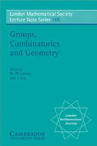 Buy Groups, Combinatorics and Geometry (English, Martin W. Liebeck | J. Saxl | N. J. Hitchin) — BookShops.in