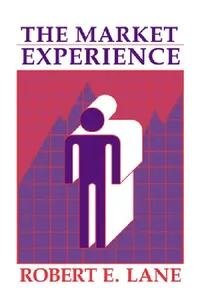 Buy The Market Experience (English, Robert E. Lane) — BookShops.in