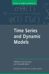 Buy Time Series and Dynamic Models (English, Christian Gourieroux | C. Gourieroux | Gourieroux Christian) — BookShops.in