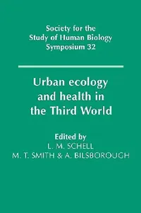 Buy Urban Ecology Health in Third (English, Lawrence M. Schell | Malcolm T. Smith | Alan Bilsborough) — BookShops.in