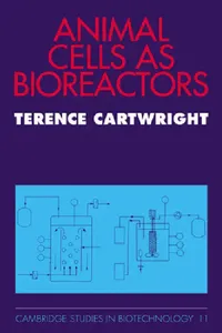 Buy Animal Cells as Bioreactors (English, Terence Cartwright) — BookShops.in