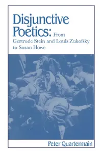 Buy Disjunctive Poetics (English, Peter Quartermain | Albert Gelpi | Ross Posnock) — BookShops.in