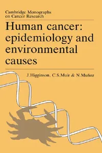 Buy Human Cancer (English, John Higginson | Calum S. Muir | Nubia Munoz) — BookShops.in