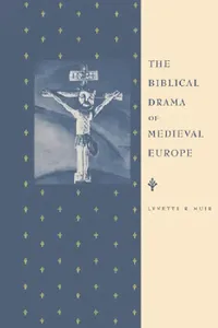 Buy The Biblical Drama of Medieval Europe (English, Lynette R. Muir | Muir Lynette R.) — BookShops.in