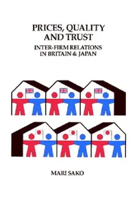 Buy Price, Quality and Trust (English, Mari Sako | William Brown | John Child) — BookShops.in