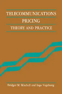 Buy Telecommunications Pricing (English, Bridger Mitchell | Ingo Vogelsang) — BookShops.in