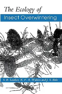 Buy Ecology of Insect Overwinterin (English, S. R. Leather | K. F. a. Walters | J. S. Bale) — BookShops.in