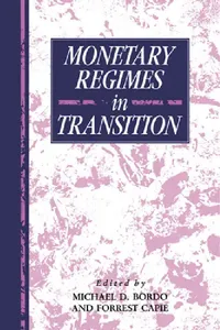 Buy Monetary Regimes in Transition (English, Forrest Capie | Bordo Michael D. | Capie Forrest) — BookShops.in