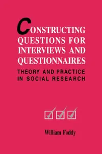Buy Constructing Questions for Interviews and Questionnaires (English, William H. Foddy) — BookShops.in