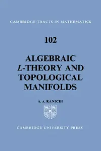 Buy Algebraic L-Theory and Topological Manifolds (English, Andrew Ranicki | A. a. Ranicki | Bela Bollobas) — BookShops.in