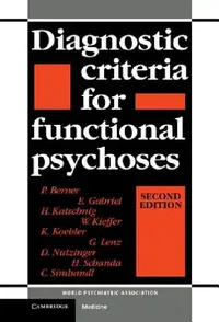 Buy Diagnostic Criteria for Functional Psychoses (English, P. Berner | E. Gabriel | H. Katschnig) — BookShops.in