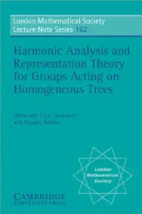Buy Harmonic Analysis and Representation Theory for Groups Acting on Homogenous Trees (English, Alessandro Figa-Talamanca | Alessandro Fig -Talamanca | N. J. Hitchin) — BookShops.in