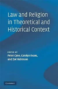 Buy Law and Religion in Theoretical and Historical Context (English, Peter Cane | Carolyn Evans | Zoe Robinson) — BookShops.in