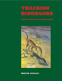 Buy Tracking Dinosaurs (English, Martin Lockley | M. G. Lockley) — BookShops.in