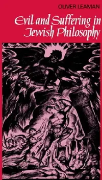 Buy Evil and Suffering in Jewish Philosophy (English, Oliver Leaman | Oliver Leamen | John Clayton) — BookShops.in