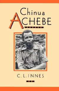 Buy Chinua Achebe (English, C. L. Innes) — BookShops.in